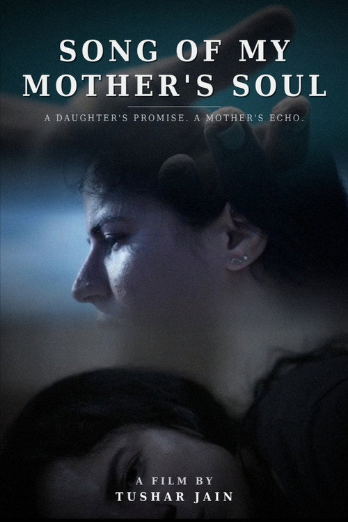 SONG OF MY MOTHER'S SOUL poster